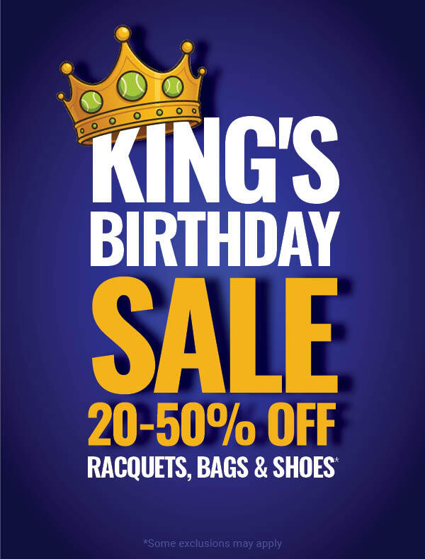 King's Birthday Sale on Racquets, Bags & Shoes