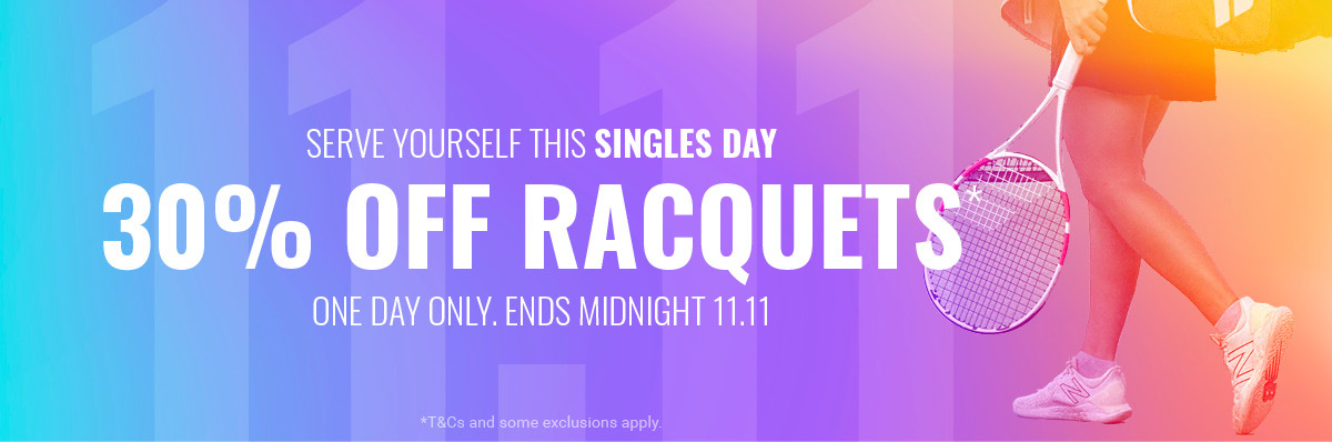 Singles Day 30% off Racquets